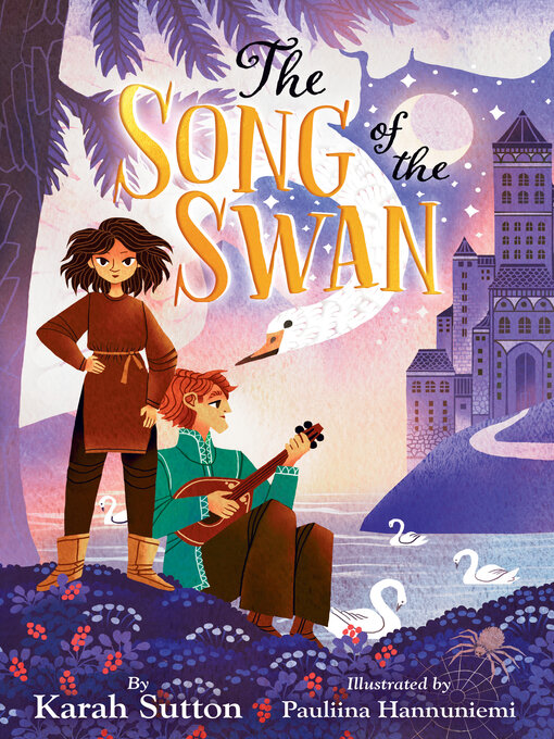 Title details for The Song of the Swan by Karah Sutton - Wait list